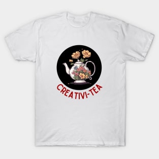 Creativi-Tea | Tea Pun T-Shirt